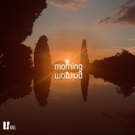 Morning | Boomplay Music