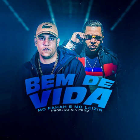 Bem de Vida ft. MC LEIZIN | Boomplay Music