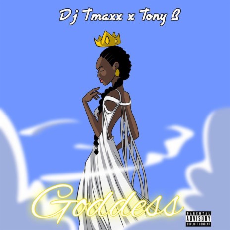 Goddess ft. DJ Tmaxx | Boomplay Music