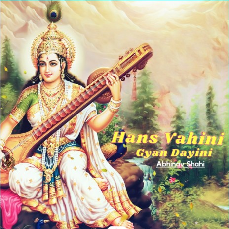 Hans Vahini Gyan Dayini | Boomplay Music