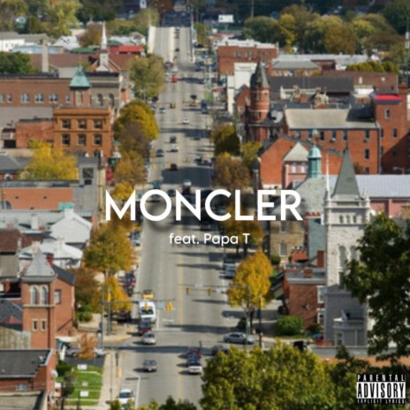 Moncler ft. Papa T | Boomplay Music
