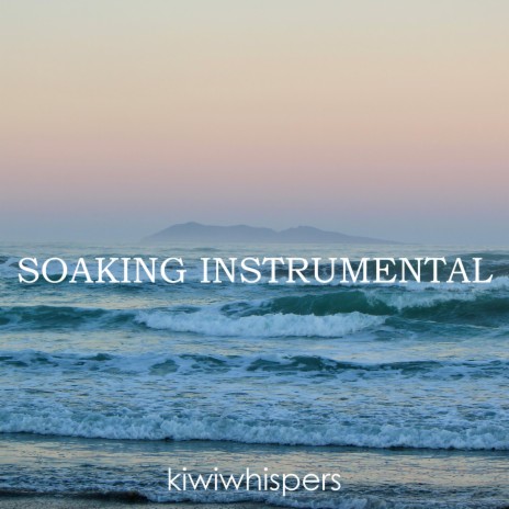 Soaking Instrumental | Boomplay Music