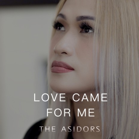 Love Came for Me | Boomplay Music