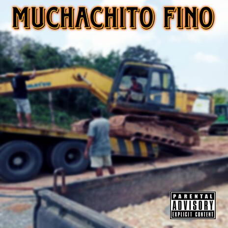 Muchachito Fino | Boomplay Music