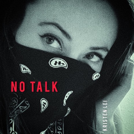 No Talk | Boomplay Music