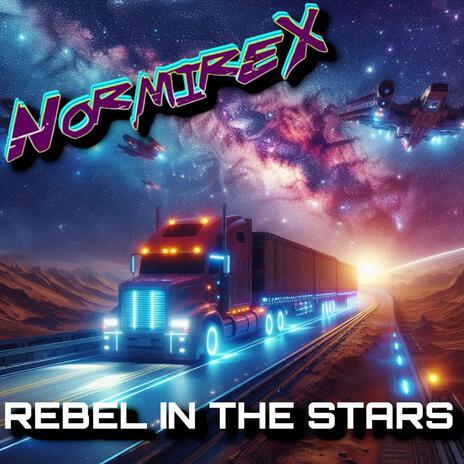 Rebel In The Stars | Boomplay Music