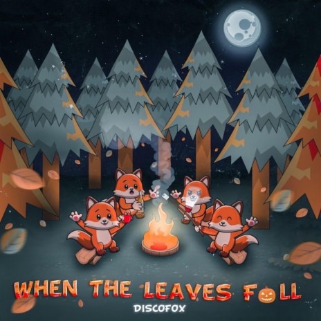 When the Leaves Fall | Boomplay Music