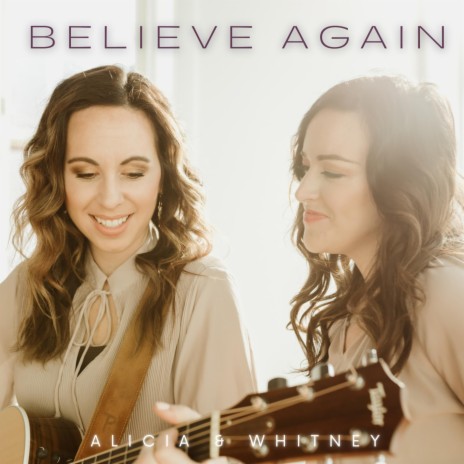 Believe Again | Boomplay Music