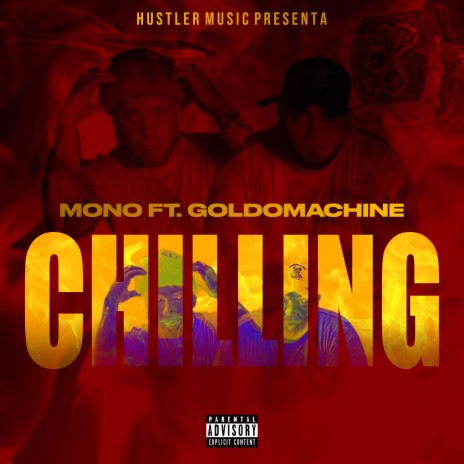 Chillin ft. GoldoMachine | Boomplay Music
