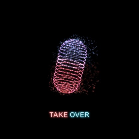 Take Over | Boomplay Music