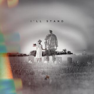 I'll Stand lyrics | Boomplay Music