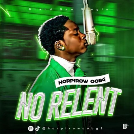 No Relent | Boomplay Music