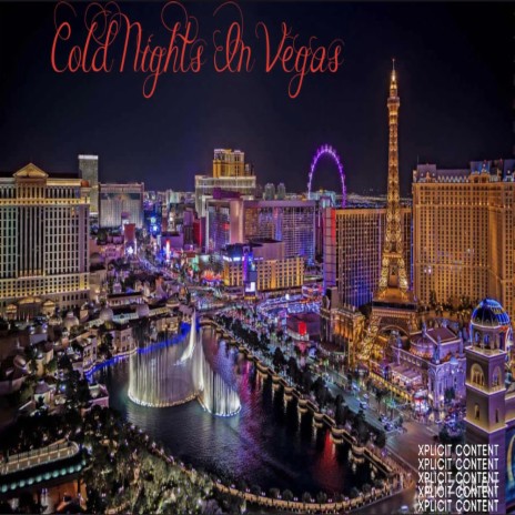 Cold Nights In Vegas | Boomplay Music