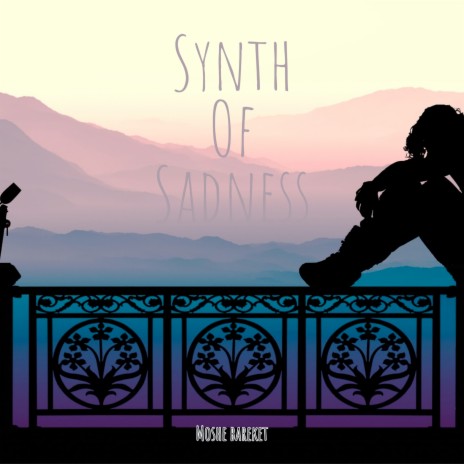 Synth of Sadness | Boomplay Music