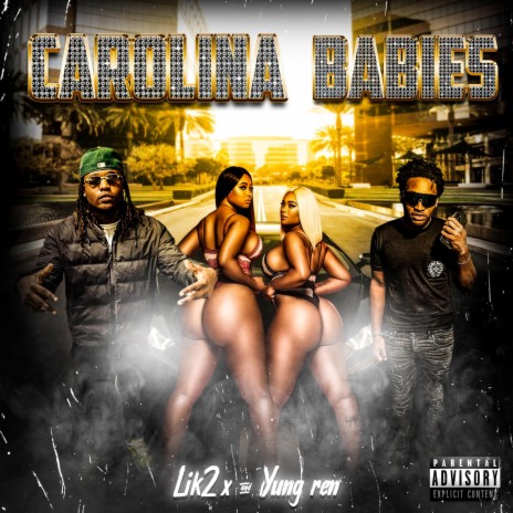 Carolina Babies ft. Yung Ren | Boomplay Music