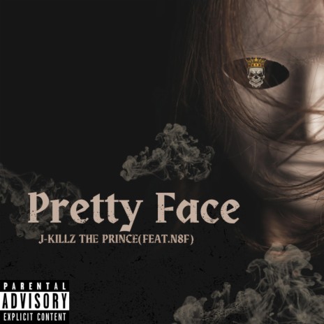 Pretty Face ft. N8F | Boomplay Music