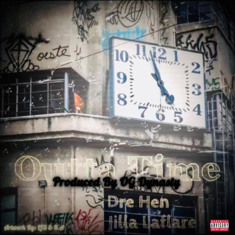 OUTTA TIME ft. Jilla Laflare | Boomplay Music