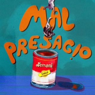 Mal Presagio lyrics | Boomplay Music