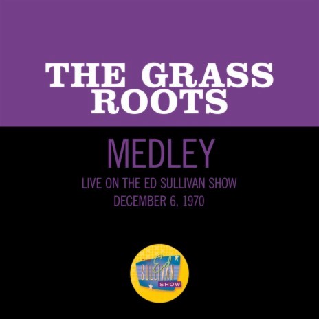 I'd Wait A Million Years/Midnight Confessions/Let's Live For Today (Medley/Live On The Ed Sullivan Show, December 6, 1970) | Boomplay Music