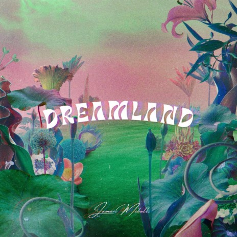 DreamLand | Boomplay Music