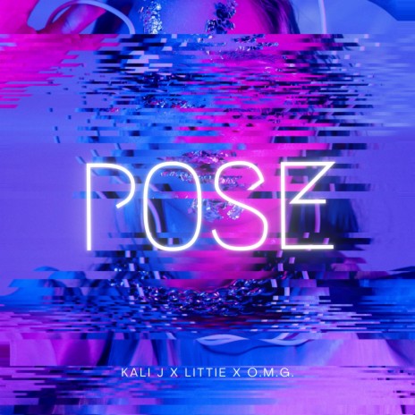 Pose ft. O.M.G. & LiTTiE | Boomplay Music