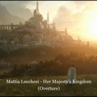 Her Majesty's Kingdom (Overture)