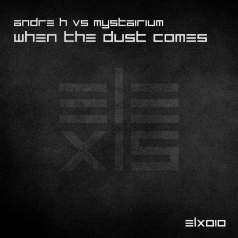 When The Dust Comes ft. Mystairium | Boomplay Music