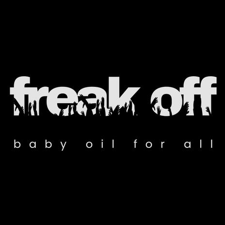 Freak Off | Boomplay Music