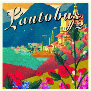 L'autobus #2 lyrics | Boomplay Music