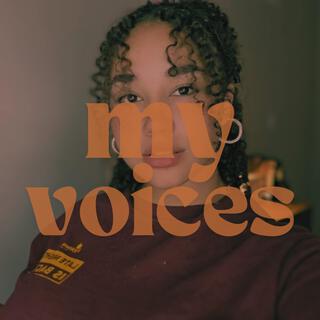 My voices