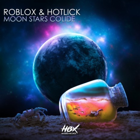 Moon Stars Collide ft. Hotlick | Boomplay Music