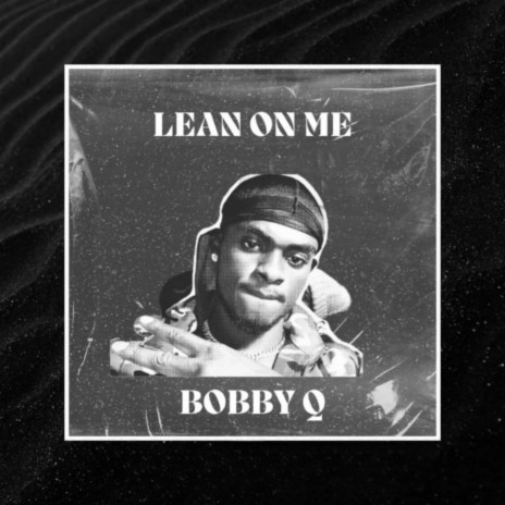 Lean on Me | Boomplay Music