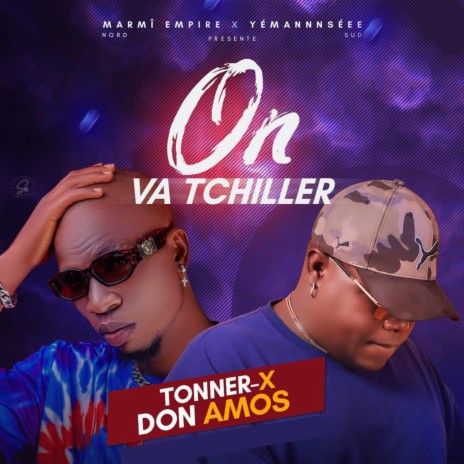 On va chiller ft. don amos | Boomplay Music