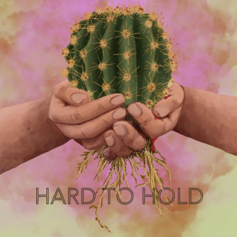 Hard to Hold | Boomplay Music