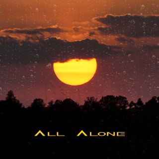 All Alone