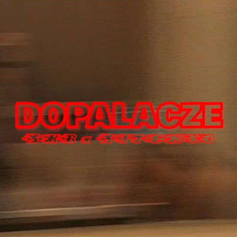 DOPALACZE ft. sitekyo | Boomplay Music