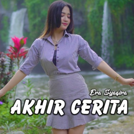 Akhir Cerita | Boomplay Music