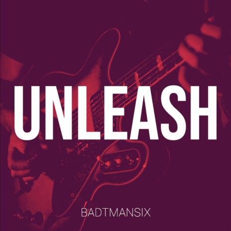 Unleash | Boomplay Music