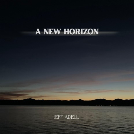 A New Horizon | Boomplay Music