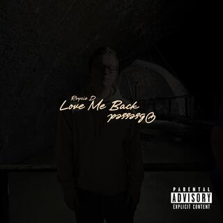 Love Me Back lyrics | Boomplay Music