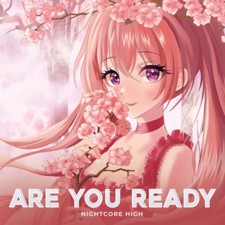 Are You Ready (Sped Up) | Boomplay Music