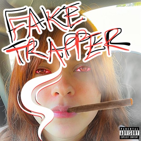 FAKE TRAPPER | Boomplay Music
