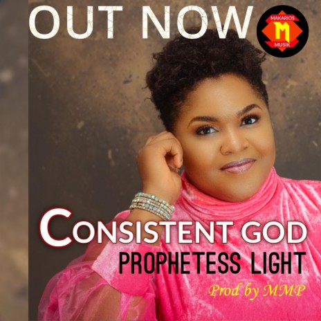 Consistent God | Boomplay Music