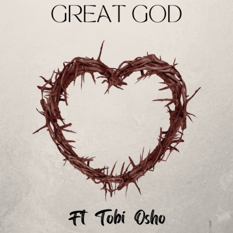 Great God ft. Tobi Osho | Boomplay Music