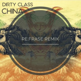 China (Re:Frase Remix)