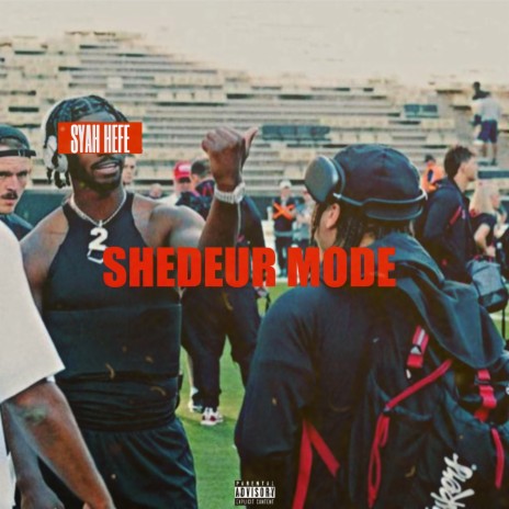 Shedeur Mode | Boomplay Music