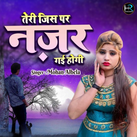 Teri Jis Par Najar Gayi Hogi | Boomplay Music