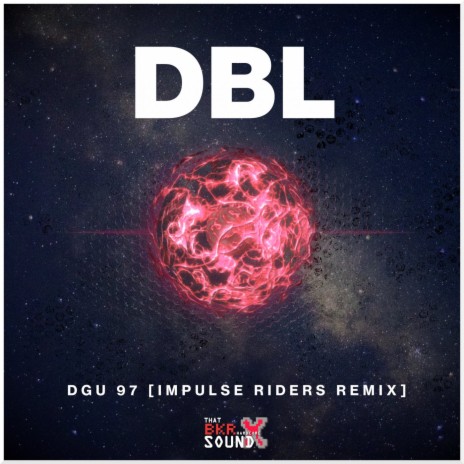 DGU 97 (Impulse Riders Remix) | Boomplay Music