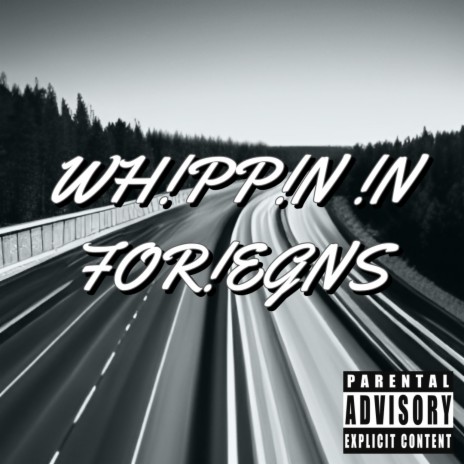 WH!PP!N !N FOR!EGNS ft. Da$_Duvae & LIL_JT_X