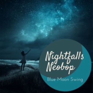Nightfalls Neobop
